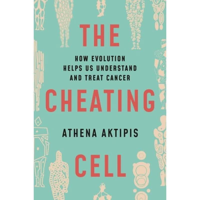 现货 会欺骗的细胞 精装 The Cheating Cell: How Evolution H...
