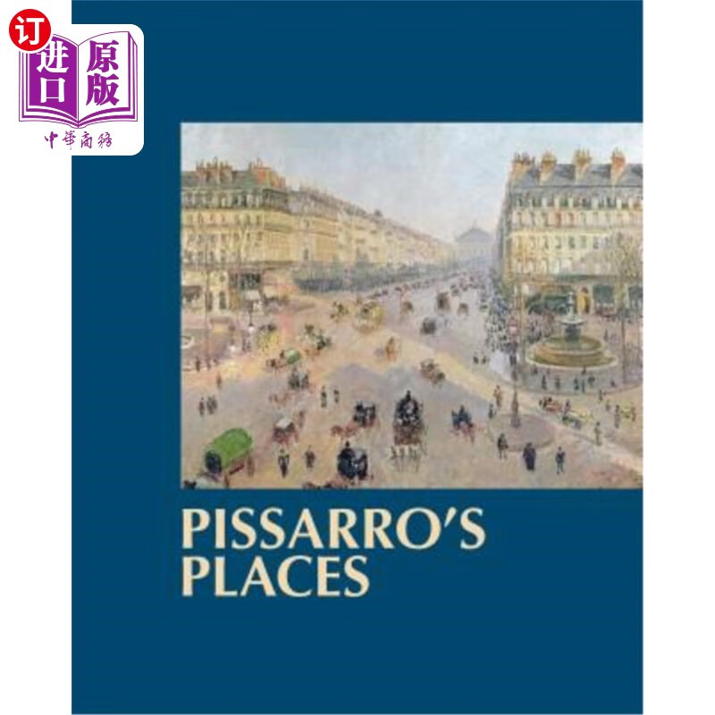 海外直订pissarros places 毕沙罗,places