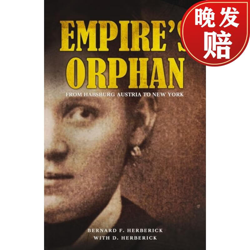 【4周达】empires orphan: from habsburg austria to new york