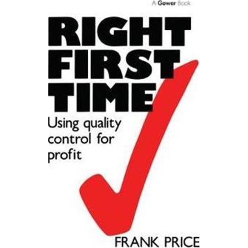 预订right first time:using quality control for profit