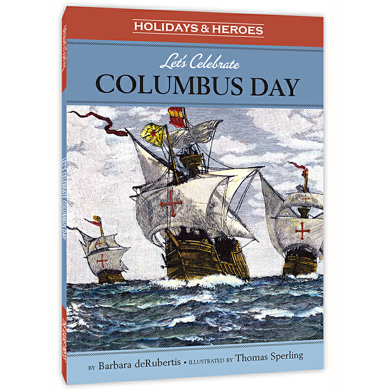 美国的纪念日:哥伦布日 holidays & heroes: lets celebrate