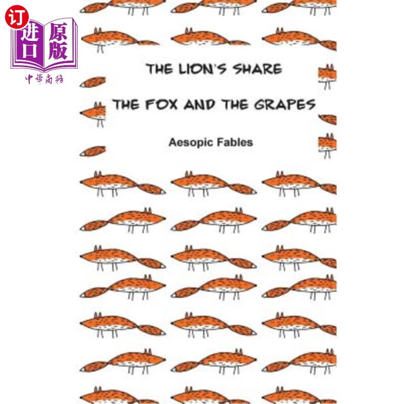 海外直订the lions share & the fox and the grapes: aesopic