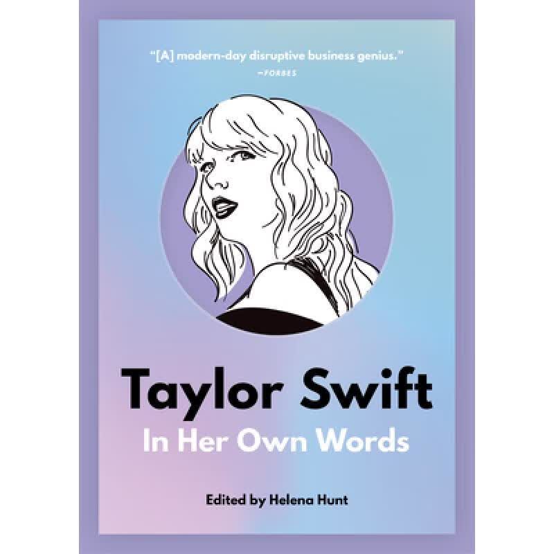 现货 泰勒.斯威夫特 用她自己的话来说 Taylor Swift: In Her Own Words