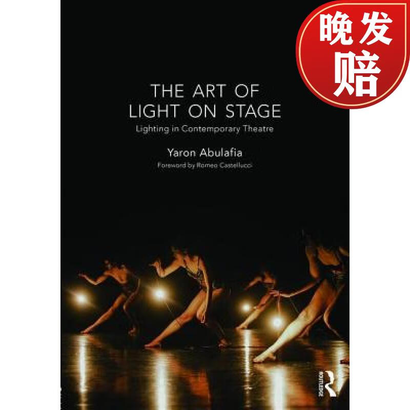 art of light on stage: lighting in contemporary theatre