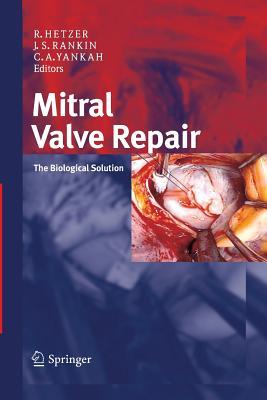 预订mitral valve repair: the biological solution