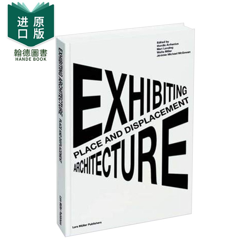 【现货】exhibiting architecture 展览建筑放置与移除 英文原版建筑