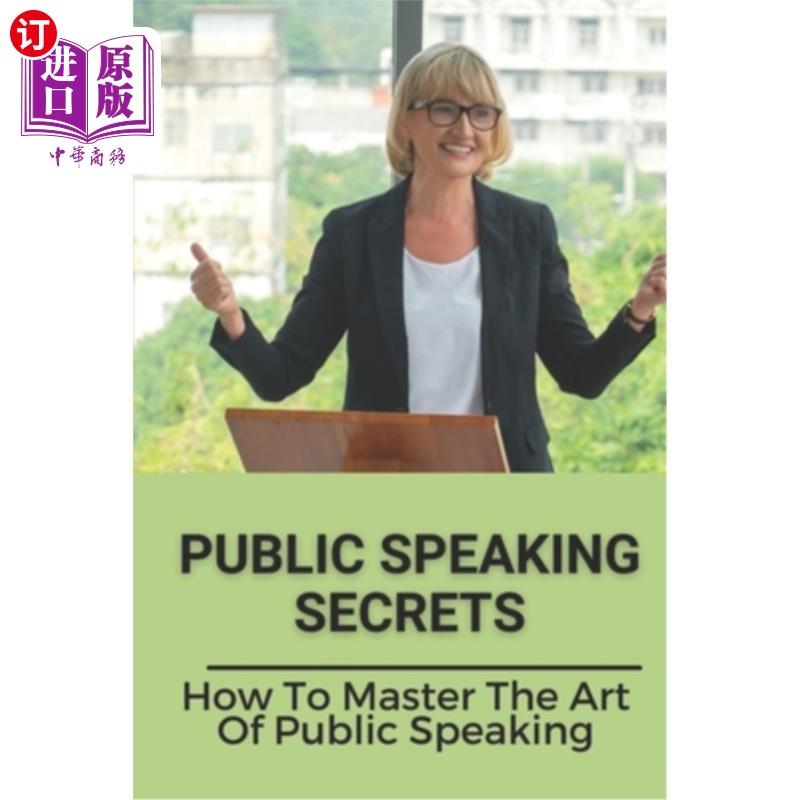 speaking secrets: how to master the art of public speaking: mas