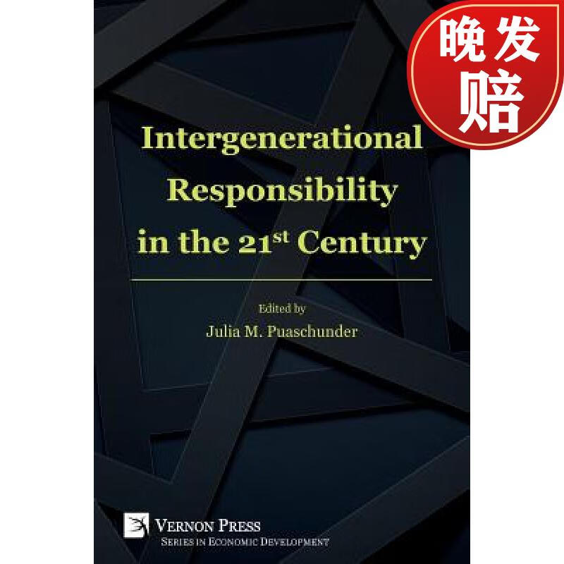 【4周达】intergenerational responsibility in the 21st century