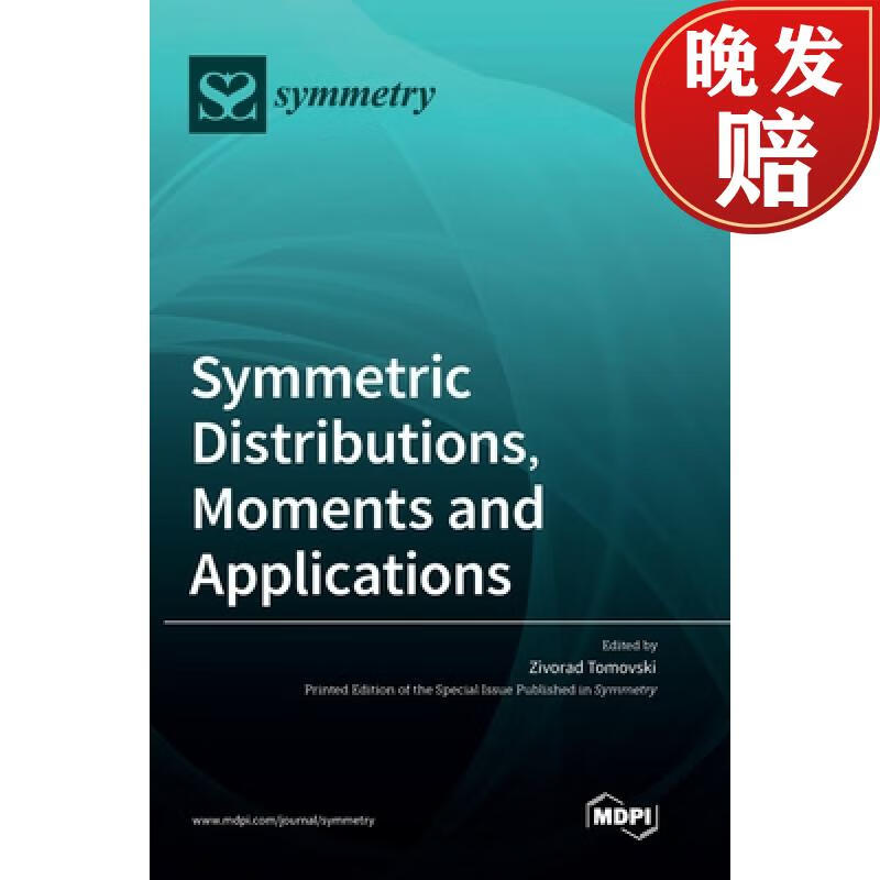 【4周达】symmetric distributions, moments and applications