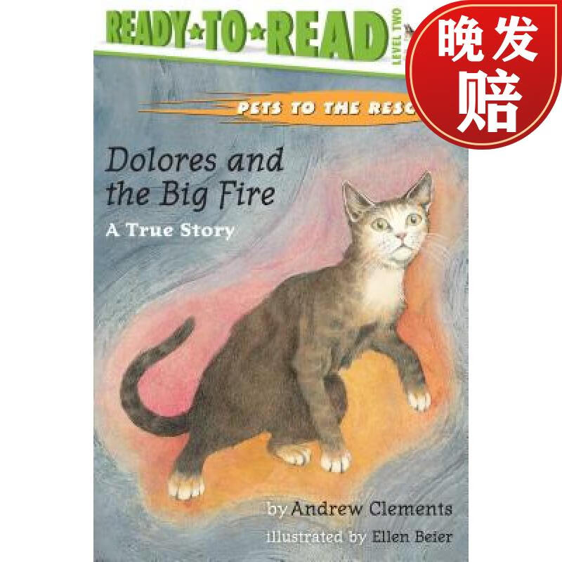 【4周达】dolores and the big fire: dolores and the big fire