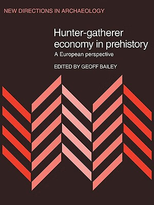 预订 hunter-gatherer economy in prehistory
