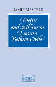 预订 Poetry and Civil War in Lucan’s Bellum Civile