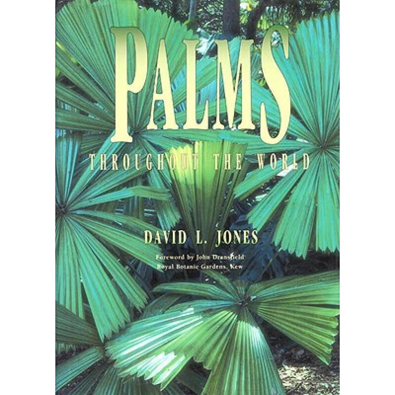 palms throughout the world: palms throughout. 英文原版 精装