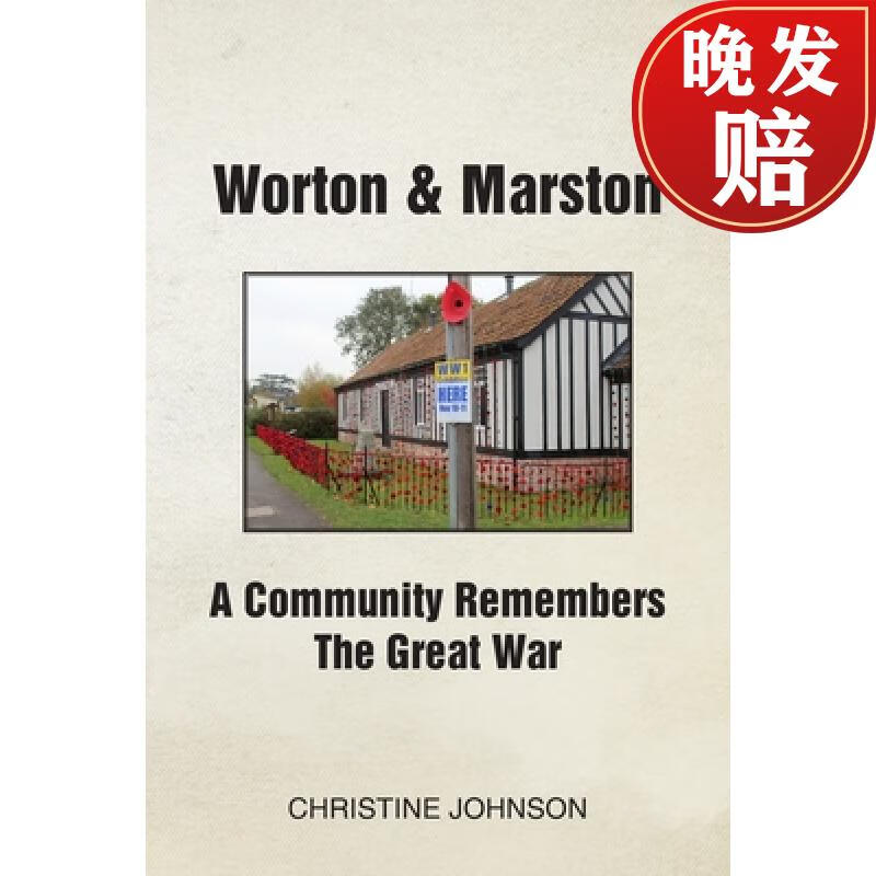 【4周达】worton & marston: a community remembers the great war
