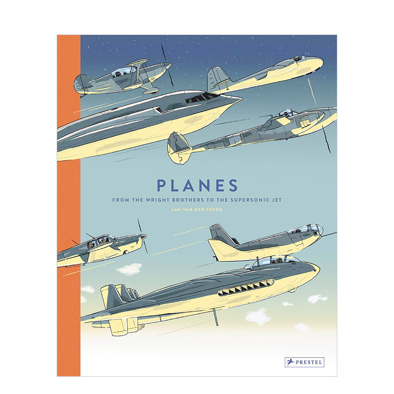 planes: 飞机:从莱特兄弟到超音速喷气式飞机儿童科普历史百科绘本