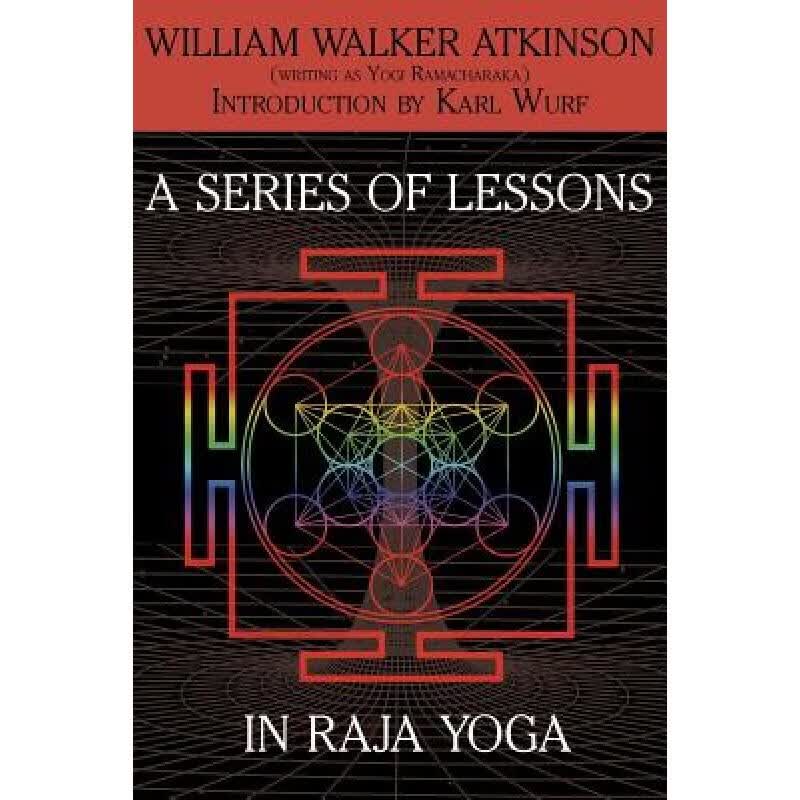 预订 A Series of Lessons in Raja Yoga