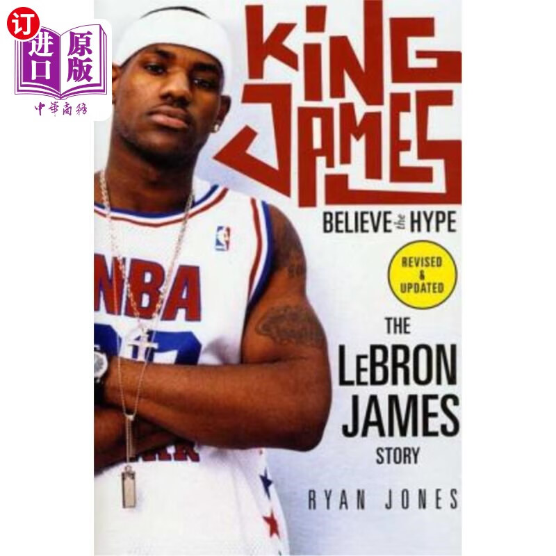 海外直订king james: believe the hype--the lebron james story