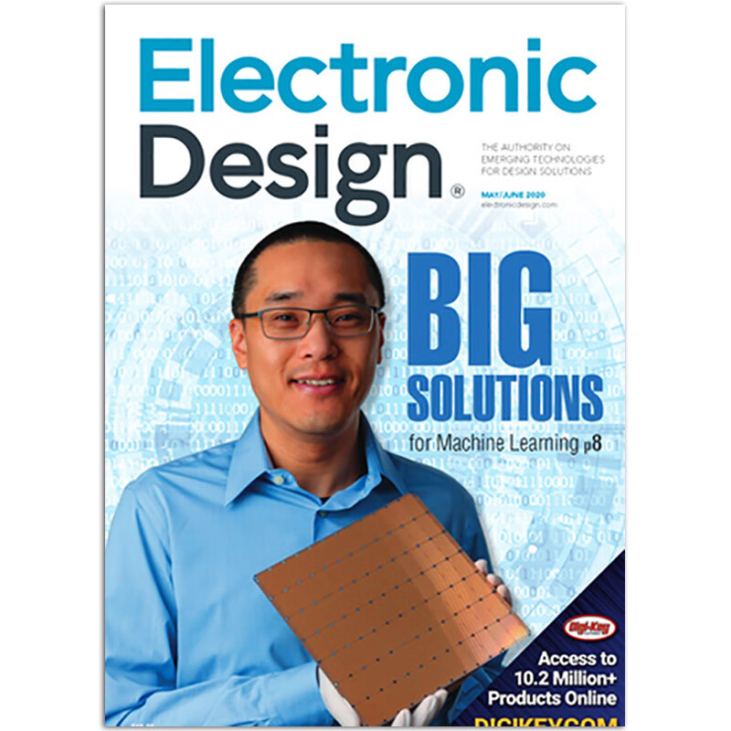 【单期可选】Electronic Design 电子产品设计杂志 2020/21/22年月合刊 2020年5/6月合刊