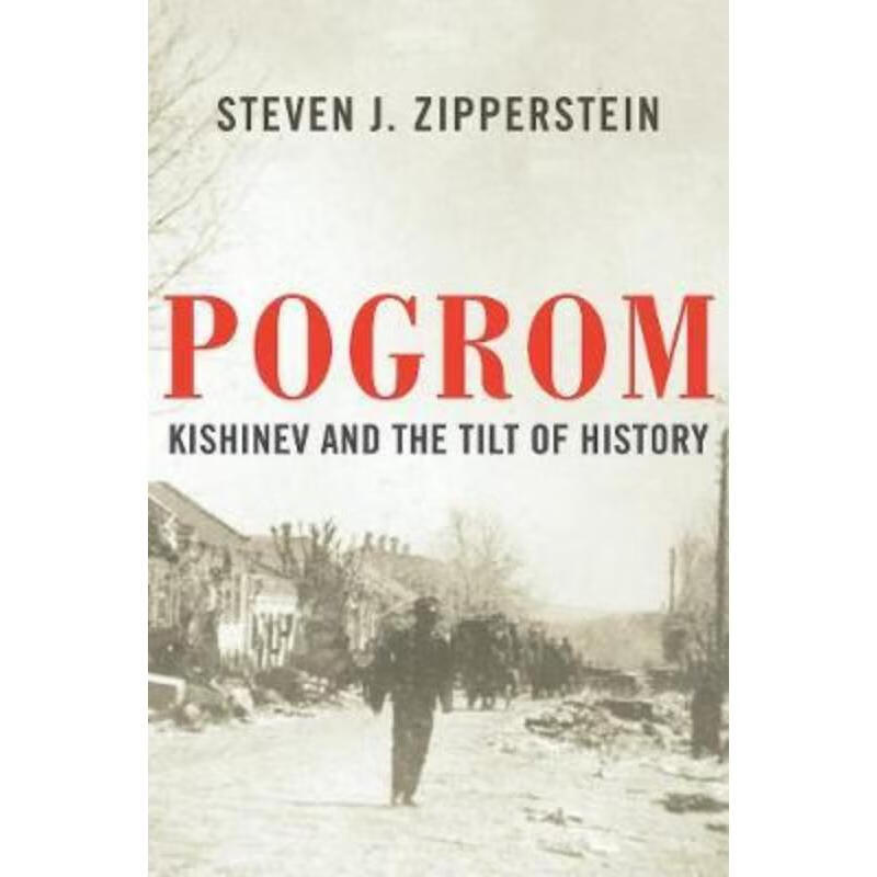 预订pogrom:kishinev and the tilt of history