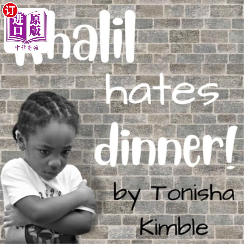 海外直订khalil hates dinner! 哈利勒讨厌晚餐!
