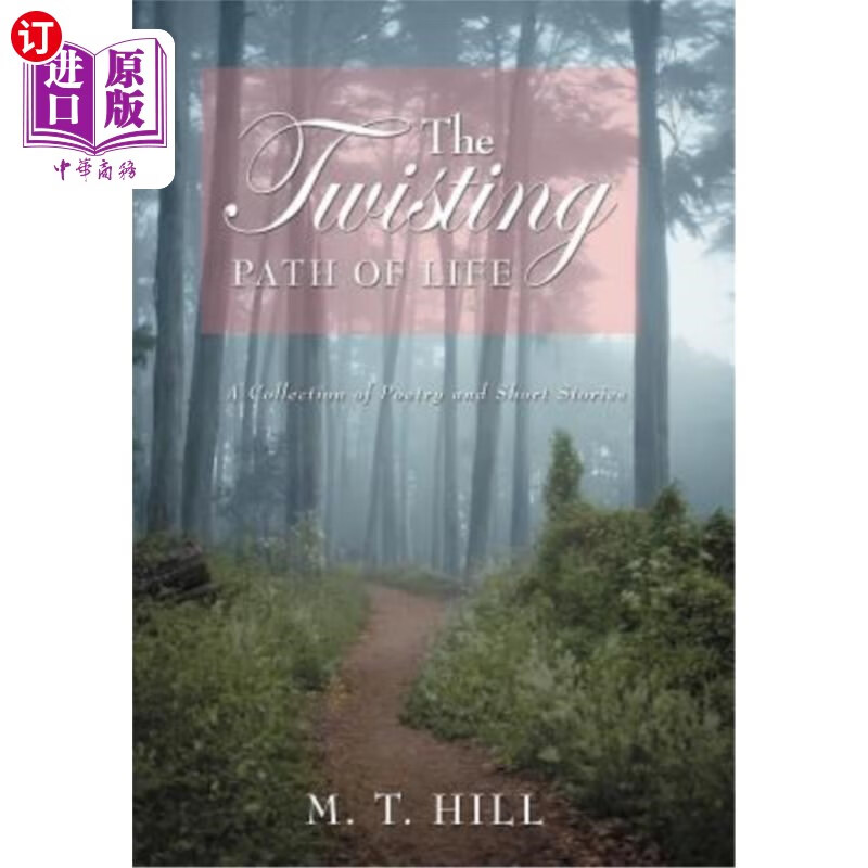 海外直订the twisting path of life: a collection of poetry and