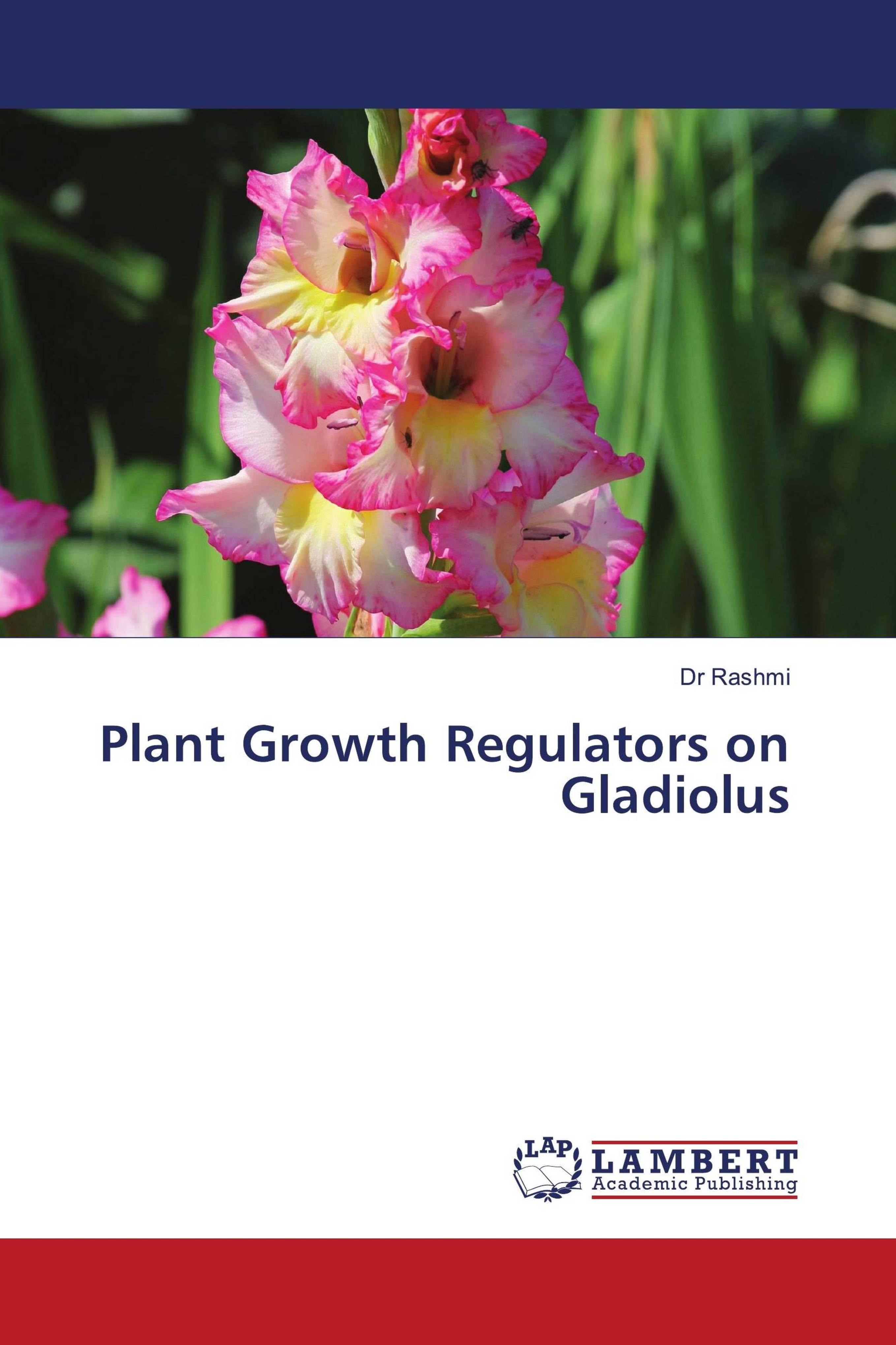 预订Plant Growth Regulators on Gladiolus