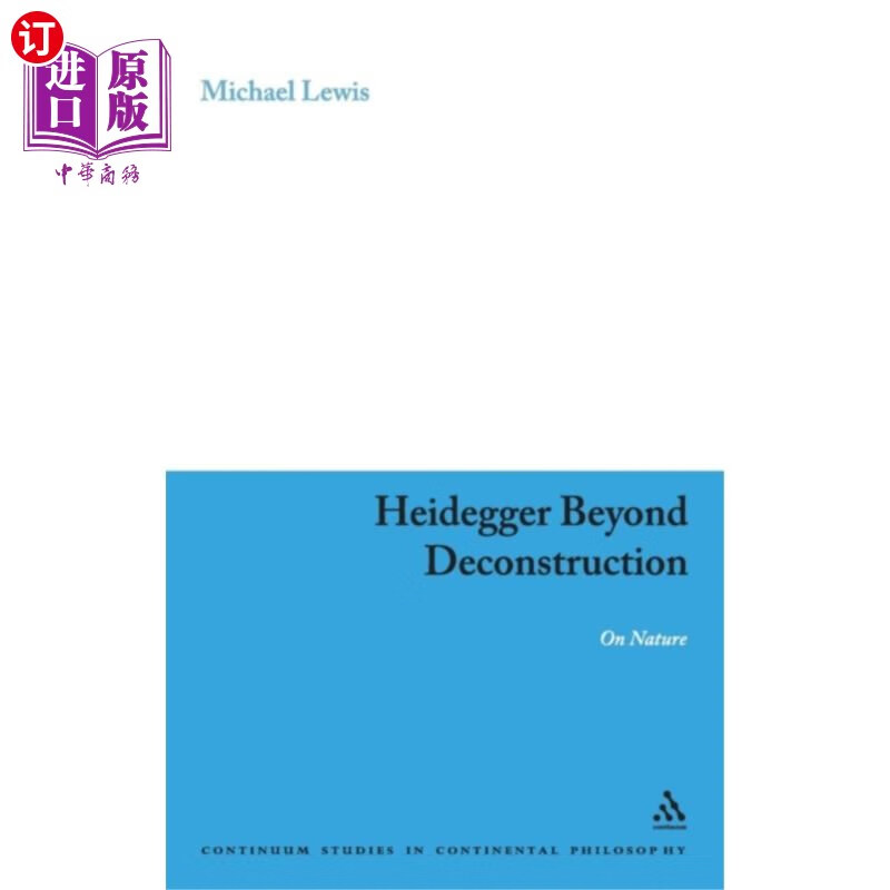 海外直订Heidegger Beyond Deconstruction 《解构之外的海德格尔