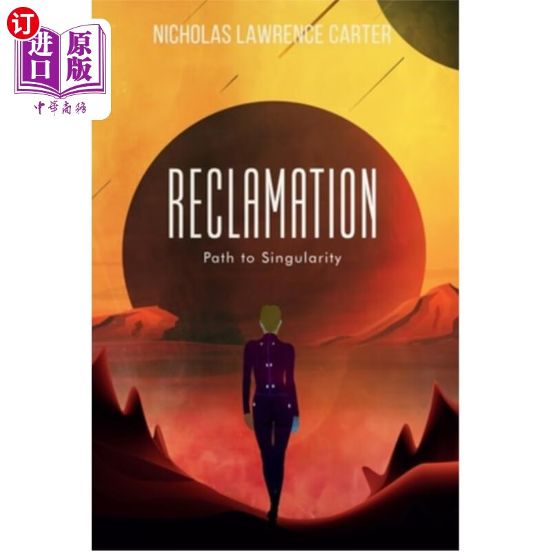 海外直订reclamation: path to singularity 回收:奇点之路