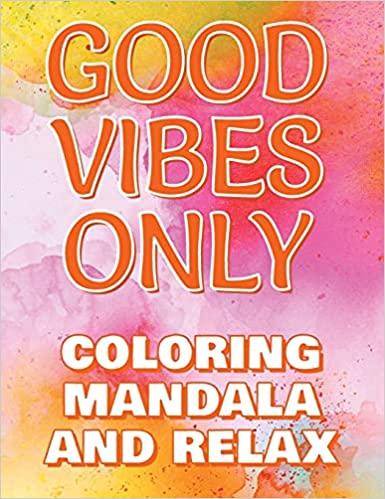 预订good vibes only - coloring mandala to relax - co