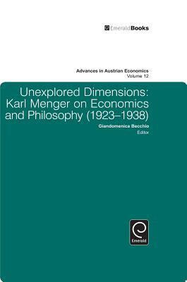 预订 unexplored dimensions: karl menger on economics and