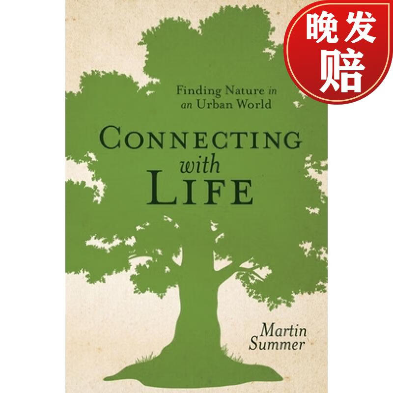 预订 connecting with life: finding nature in an urban world