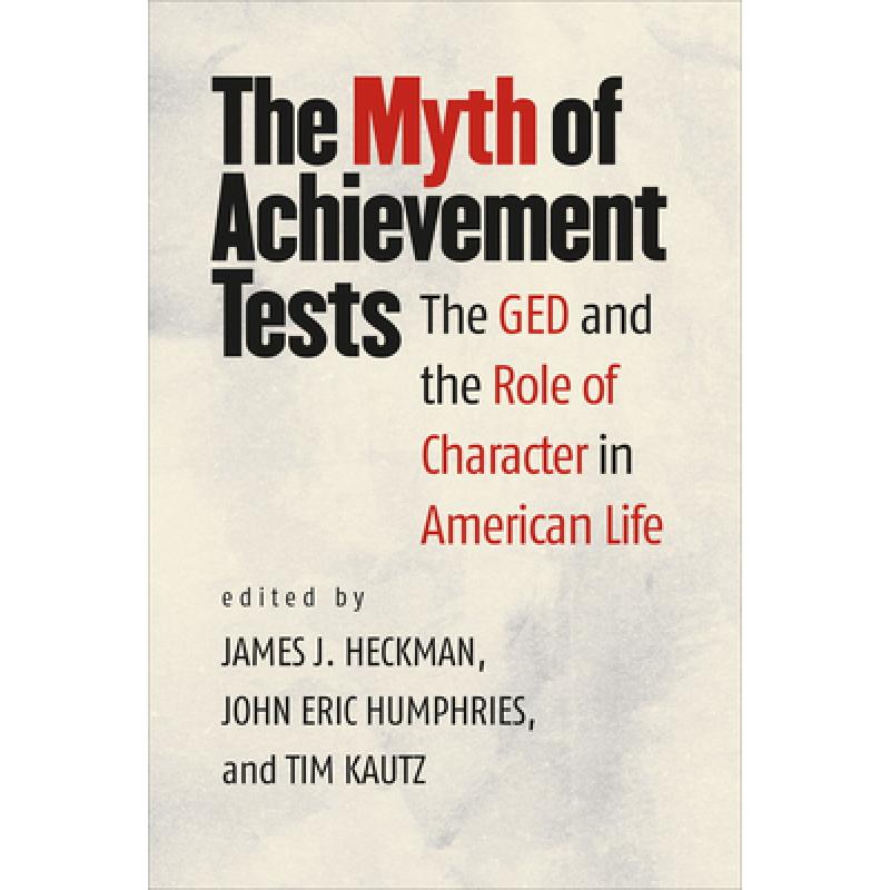 预订 The Myth of Achievement Tests: The GED and t...