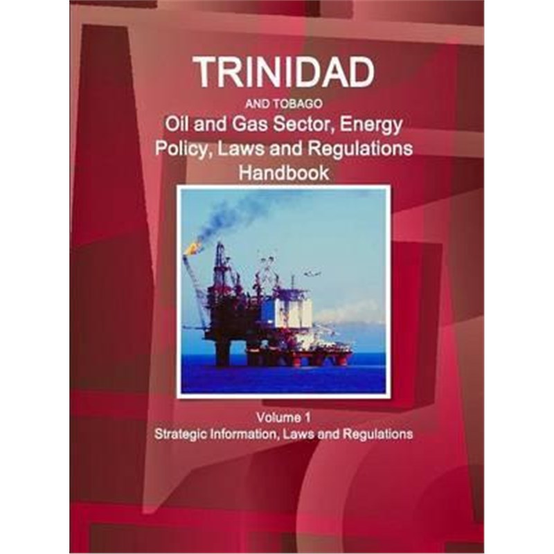 预订trinidad and tobago oil and gas sector, energy policy, laws
