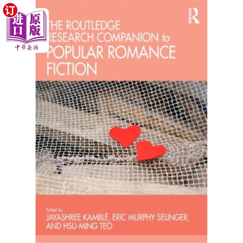 海外直订The Routledge Research Companion to Popular Romance Fiction 流行浪漫小说的劳特利奇研究伙伴