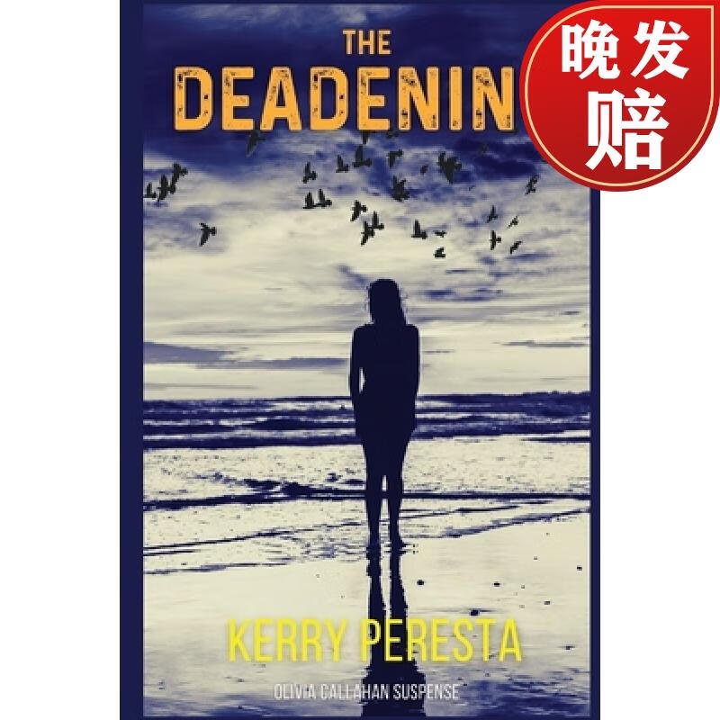 【4周达】the deadening: olivia callahan suspense