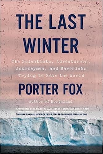 预订 the last winter: the scientists, adventurers, journeymen