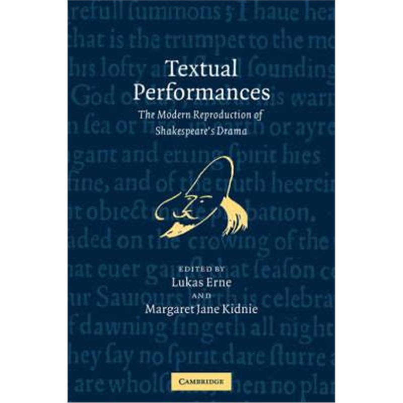 预订textual performances:the modern reproduction of shakespeare