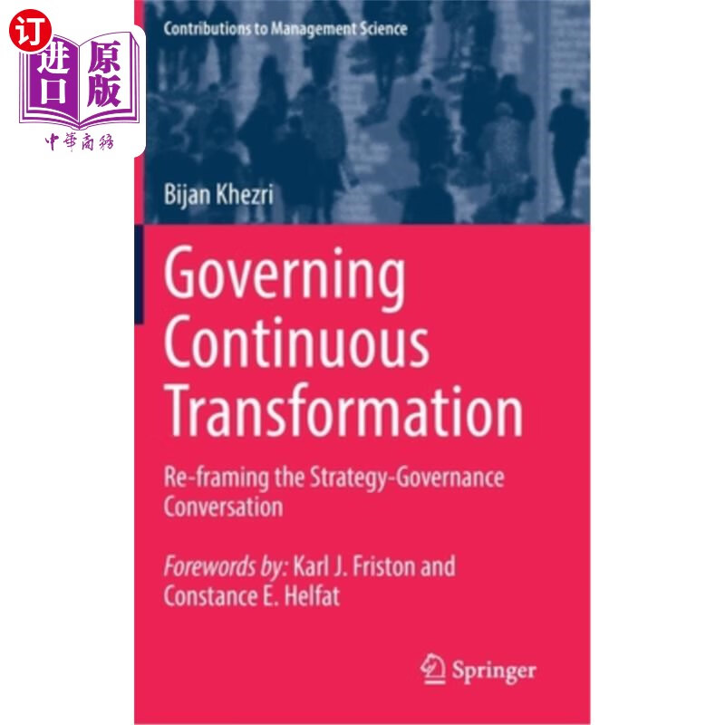 海外直订governing continuous transformation: re-framing the