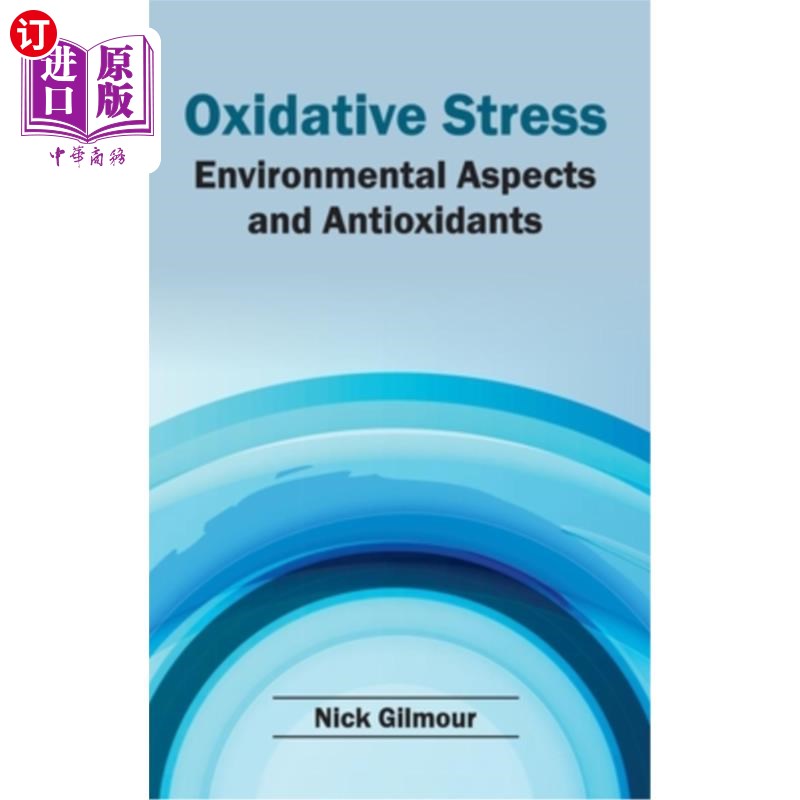海外直订oxidative stress: environmental aspects and antioxidants