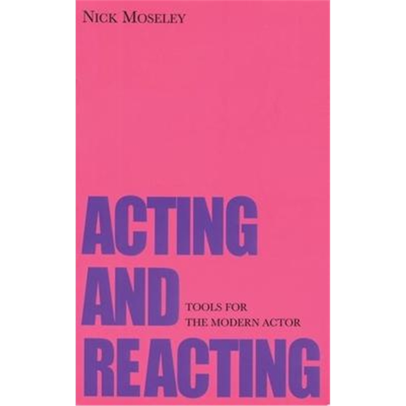 预订acting and reacting:tools for the modern actor