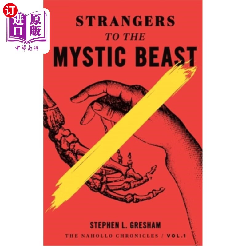 海外直订strangers to the mystic beast 神秘野兽的陌生人