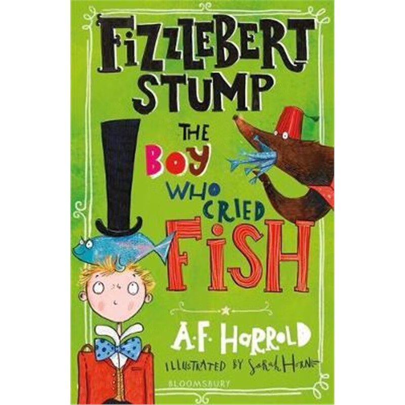 fizzlebert stump: the boy who cried fish