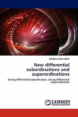 预订new differential subordinations and superordinat