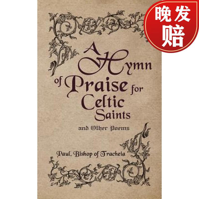 【4周达】a hymn of praise for celtic saints and other poems