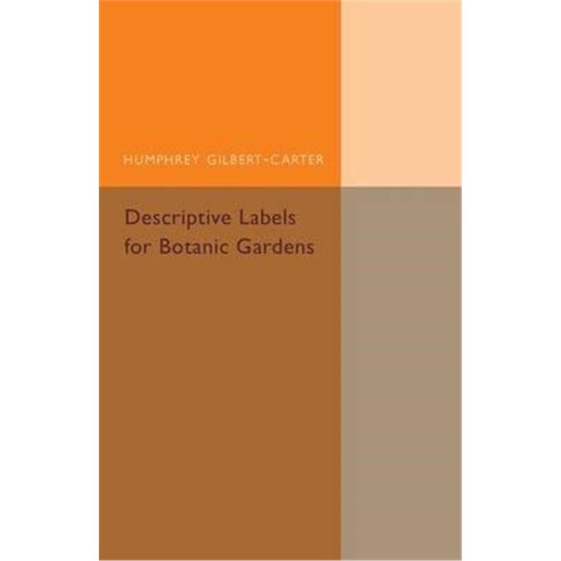 预订descriptive labels for botanic gardens