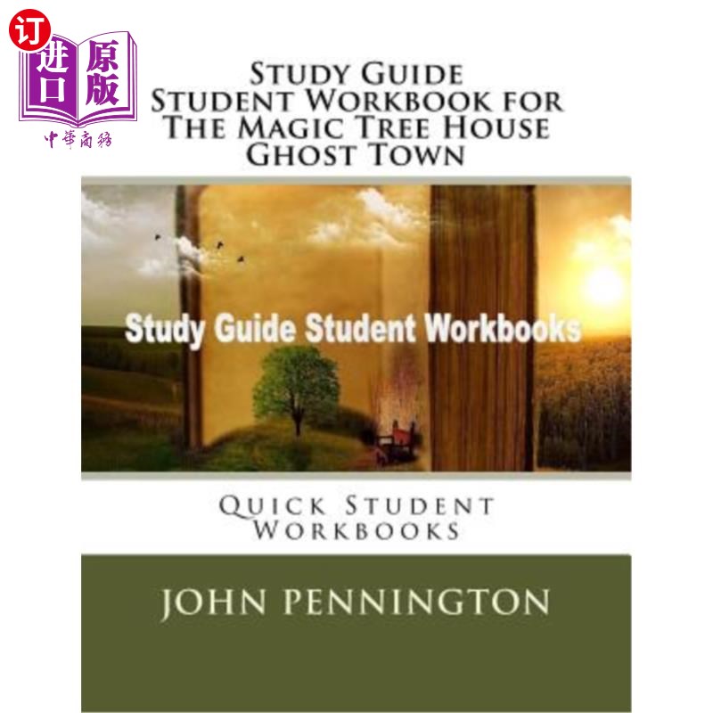 海外直订Study Guide Student Workbook for The Magic Tree House Ghost Town: Quic 魔法树屋鬼城学习指南学生手册：快速学生练习册