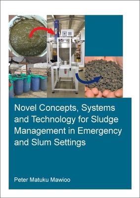 预订Novel Concepts, Systems and Technology for Sludg