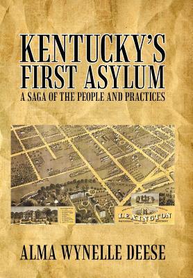 预订kentuckys first asylum: a saga of the people an