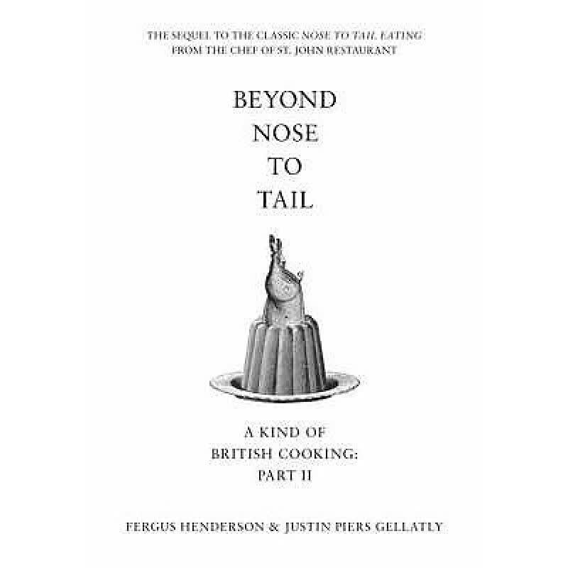预订 Beyond Nose to Tail: A Kind of British Cooki...