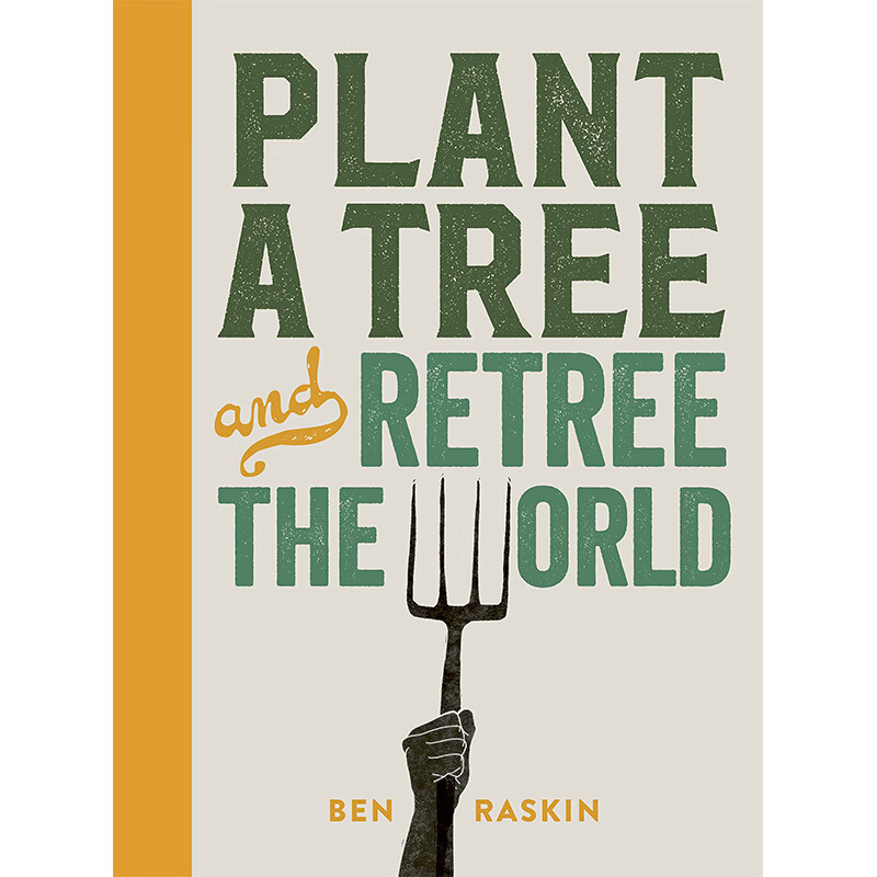 【现货】【翰德图书】plant a tree & re-tree the world: retree the